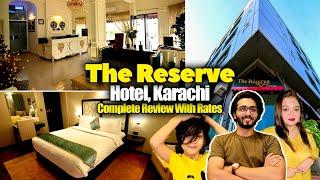 Hotels & Guest Houses In Karachi | Reserve Hotel | Best Hotels In Karachi For Families & Foreigners