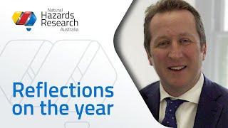 Reflections on the year, from Natural Hazards Research Australia CEO Andrew Gissing