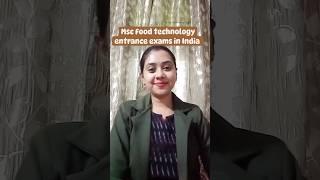 Msc food technology entrance exams