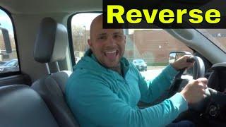 How To Reverse A Pickup Truck-Driving Lesson For Beginners