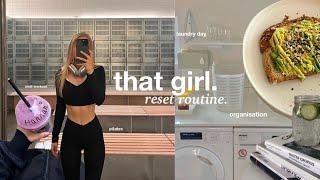 getting back into ‘that girl' routine  | reset with me & what's been going on 🫶