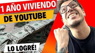 1 Año de Vivir 100% de YouTube (Cuánto Dinero Gané) Te muestro TODO