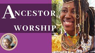 ANCESTOR WORSHIP: African Shamanism | Shamanic Ancestral Healing