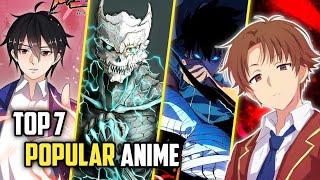 Top 7 Popular Anime of All Time!!  | Every Anime Fan Must Watch This! | [4k]