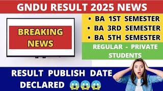 Gndu Result 2025  BA 1st / 3rd / 5th Semester ️ Result Publish Date  News Today | Latest Update