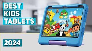 Best Kids Tablet 2024 - Top 5 Best Kids Tablets 2024