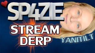  Stream Derp - #139 YaniTilt