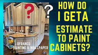 How to get a estimate to paint cabinets