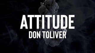 Don Toliver - Attitude (feat. Charlie Wilson & Cash Cobain) (Lyrics)