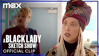 Dr. Haddassah: Career Day (Full Sketch)| A Black Lady Sketch Show | Max