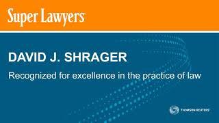 Super Lawyers® Recognition | Attorney David J. Shrager