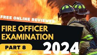 FIRE OFFICER EXAMINATION REVIEWER 2024 | PART 8 | FREE ONLINE REVIEWER