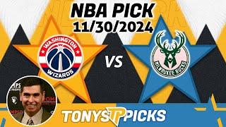 Washington Wizards vs. Milwaukee Bucks Pick 11/30/24 NBA Pick to Bet