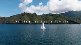 Sailing the South Pacific | Sailing from The Marquesas to the Tuamotu Archipelago