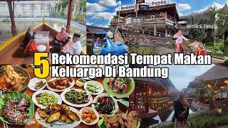 5 Tempat Makan Keluarga di Bandung