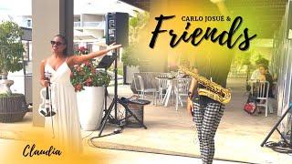 CARLO JOSUE & FRIENDS | CLAUDIA | ROMANTIC MUSIC | DUETO SAX & VIOLIN