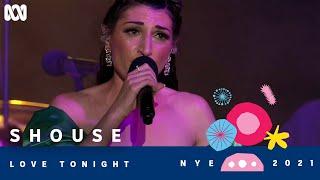 Shouse - Love Tonight | Sydney New Year's Eve 2021