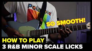 Learn to Play 3 SMOOTH R&B Minor Scale Licks