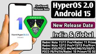 OMG HyperOS 2.0 & Android 15 New Release Date Confirm, India & Global, Redmi, Xiaomi, POCO Device's