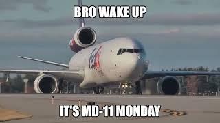 MD-11 MONDAY