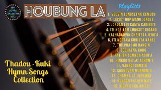 Houbung La | Hymn Song Collection | Worship Songs