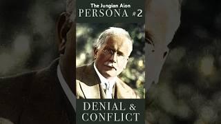 Carl Jung: "Denial & Conflict" (Persona #2 ) | #carljung #psychology #persona #depthpsychology