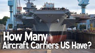 How Many Aircraft Carriers Does The US Have?