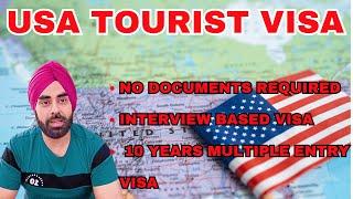 USA Tourist, Visitor or Business visa B1/B2 No Documents required