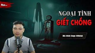 TRUYỆN MA : NGOẠI TÌNH GIẾT CHỒNG I Truyện Ma Làng Quê Về Hồn Ma Chồng Đòi Mạng I Mc Đình Soạn Kể Sợ