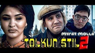 MYRAT MOLLA - TOLKUN STIL 2 ( Öýe giç gelme Turkmen prikol 2021 )