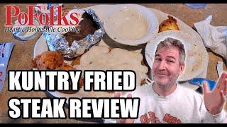 Country Fried Steak Dinner At PoFolks Review 