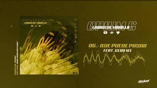 06.- ¿Que Puede Pasar? - Opium G, Jayrick Ft. Gera MX