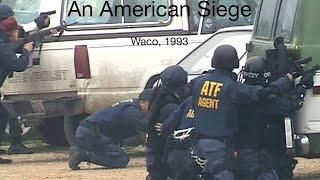 An American Siege | Waco, 1993