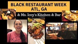 ATLANTA BLACK RESTAURANT WEEK | Ms. Icey's Kitchen & Bar