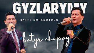 Batyr Muhammedow - Gyzlarymy