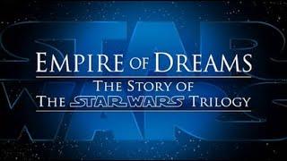 Empire of Dreams: The Story of the Star Wars Trilogy (2004)