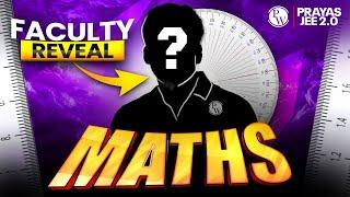 THE HUNTER of MATHS️ - Faculty REVEALED  || Prayas JEE 2.0 2026