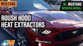 2018-2019 Mustang GT & EcoBoost Roush Hood Heat Extractors Review & Install