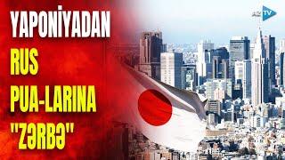 Yaponiyadan Rusiya PUA-larına həmlə: Tokio Pekin və Moskvanı hədəfə aldı