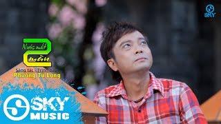 Nước Mắt Hai Màu - Phương Tử Long (MV Official)