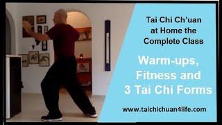 Tai Chi at Home - The Complete Class with Warm Ups, Fitness and Tai Chi