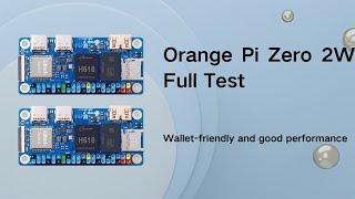 Orange Pi Zero 2W : An SBC pitting itself against the Raspberry Pi Zero 2W