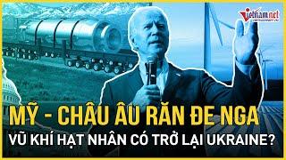 Mỹ và châu Âu lên kế hoạch răn đe Nga: Vũ khí hạt nhân có trở lại Ukraine? | Báo VietNamNet