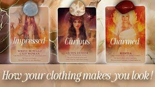 How Your Clothing Makes You Look - Pick A Card Tarot Reading