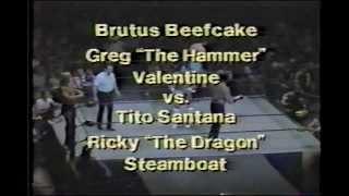 Greg Valentine & Brutus Beefcake w/ Jimmy Hart vs. Tito Santana & Ricky Steamboat - April 21, 1985