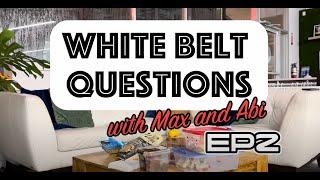 White Belt Question ep 2