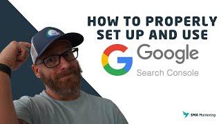 How to Properly Set Up and Use Google Search Console