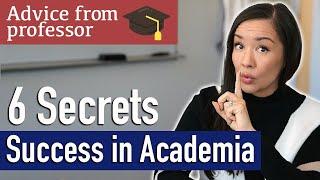 What They Don't Tell You: 6 Keys to Academic Success