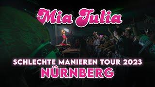 MIA JULIA "Schlechte Manieren Tour" NÜRNBERG