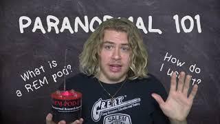 WHAT is a REM pod? / HOW to use it - PARANORMAL 101 (Explanation Vlog HD 2018)